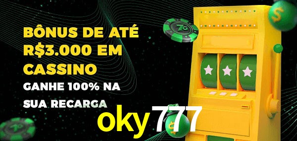 oky777 melhor bônus de depósito